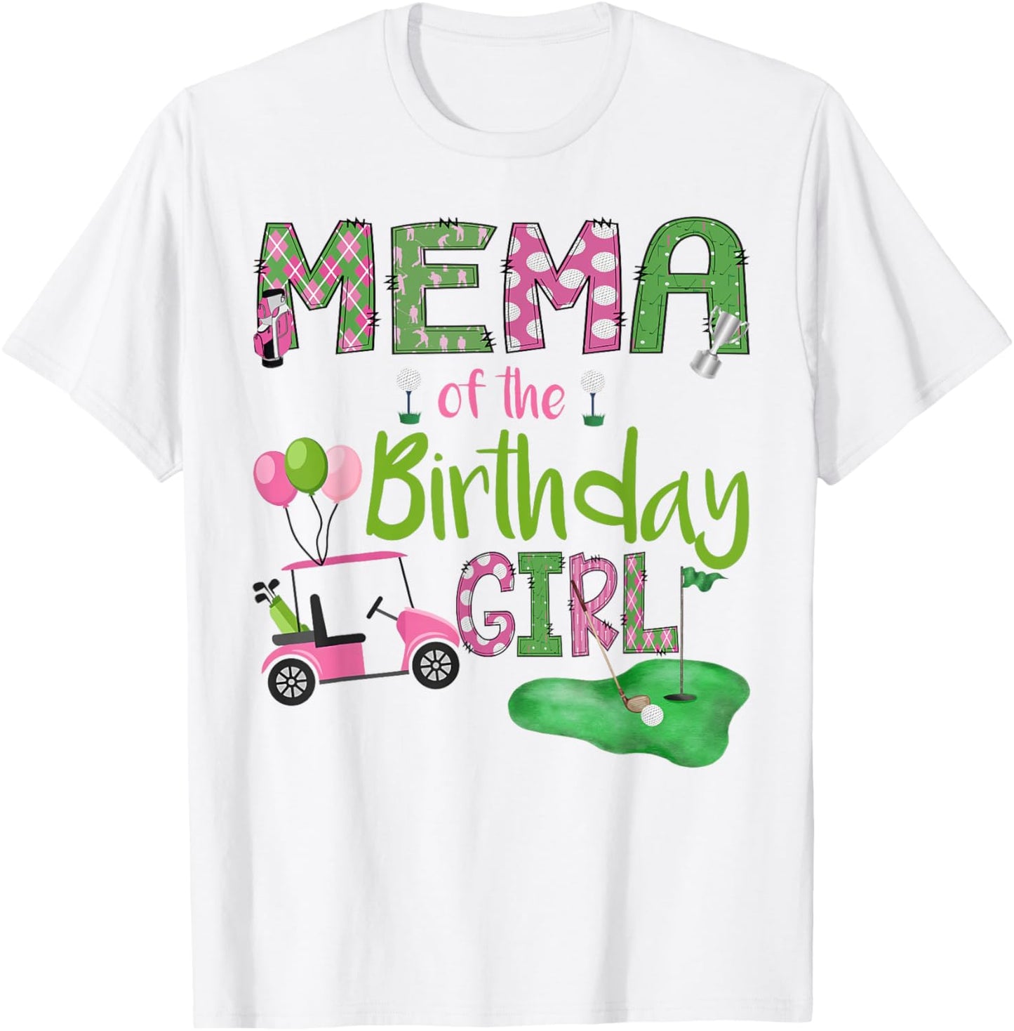 Mema of The Birthday Girl Hole in One Golf Lover T-Shirt - T-Shirt | White
