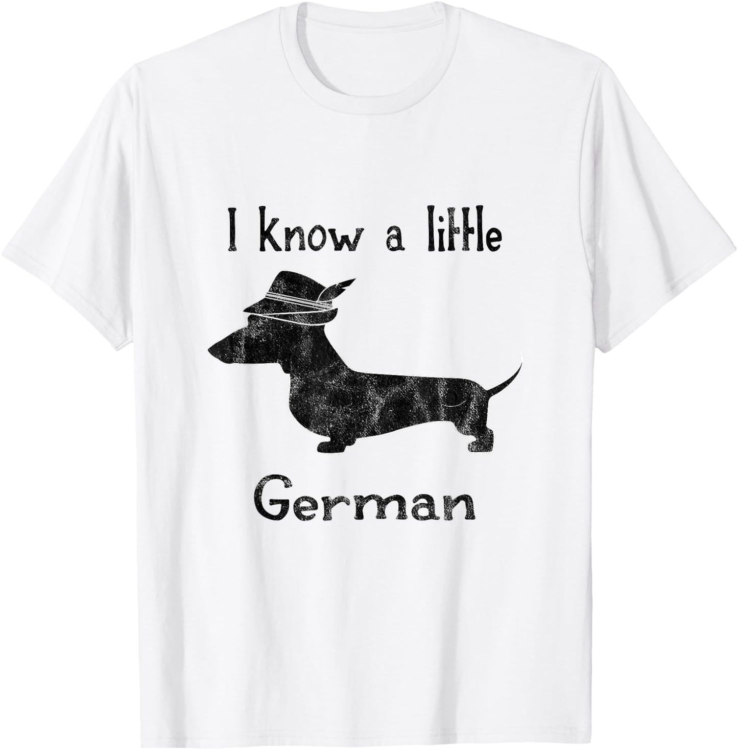 I Know A Little German Funny Dachshund Shirt T-Shirt - T-Shirt | White