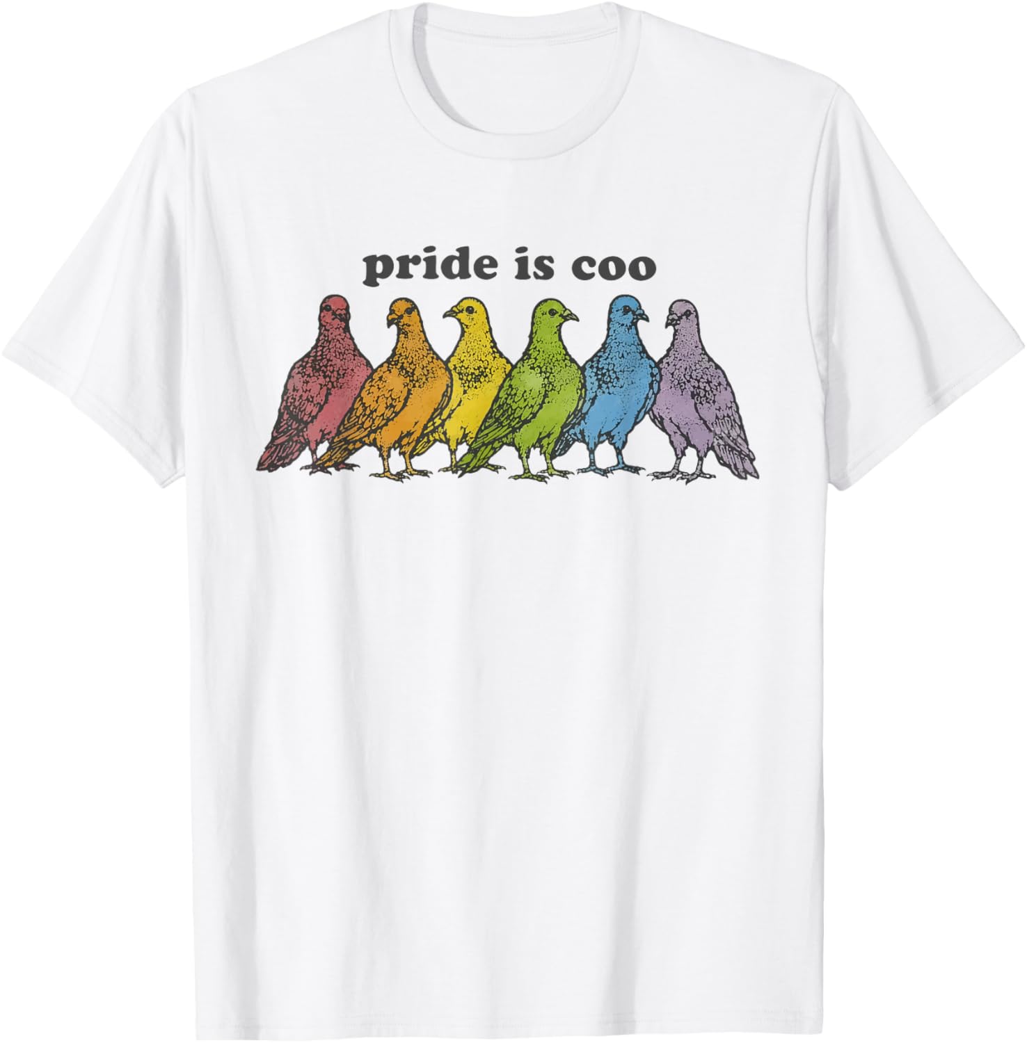 Cute Pigeon Pride is Coo LGBTQ Pride Month Gay Ally Equality T-Shirt - T-Shirt | White