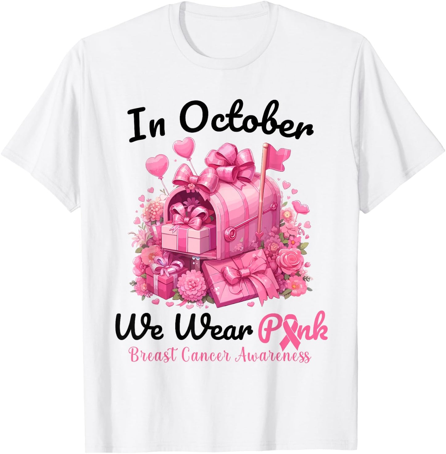 Breast Cancer Postal Worker In October We Wear Pink T-Shirt - T-Shirt | White