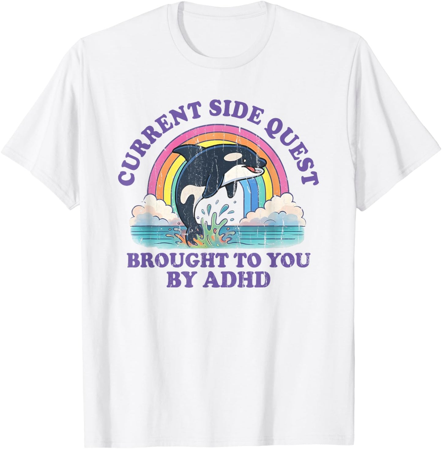 Current Side Quest Brought To You By ADHD T-Shirt - T-Shirt | White