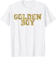 Golden Boy Lucky, Wear and You're Golden! Funny Cool Humor T-Shirt - T-Shirt | White