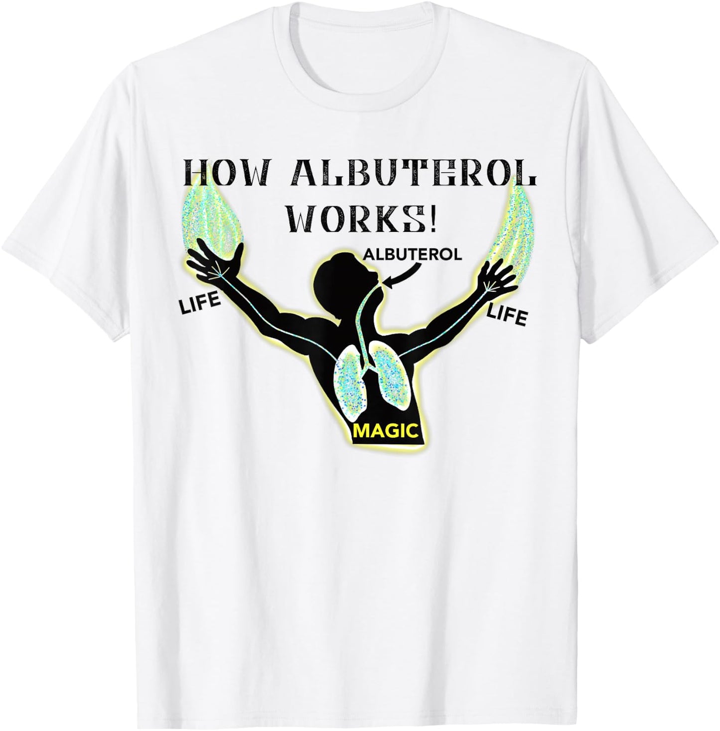 Magical Albuterol Funny Respiratory Therapist Design T-Shirt - T-Shirt | White