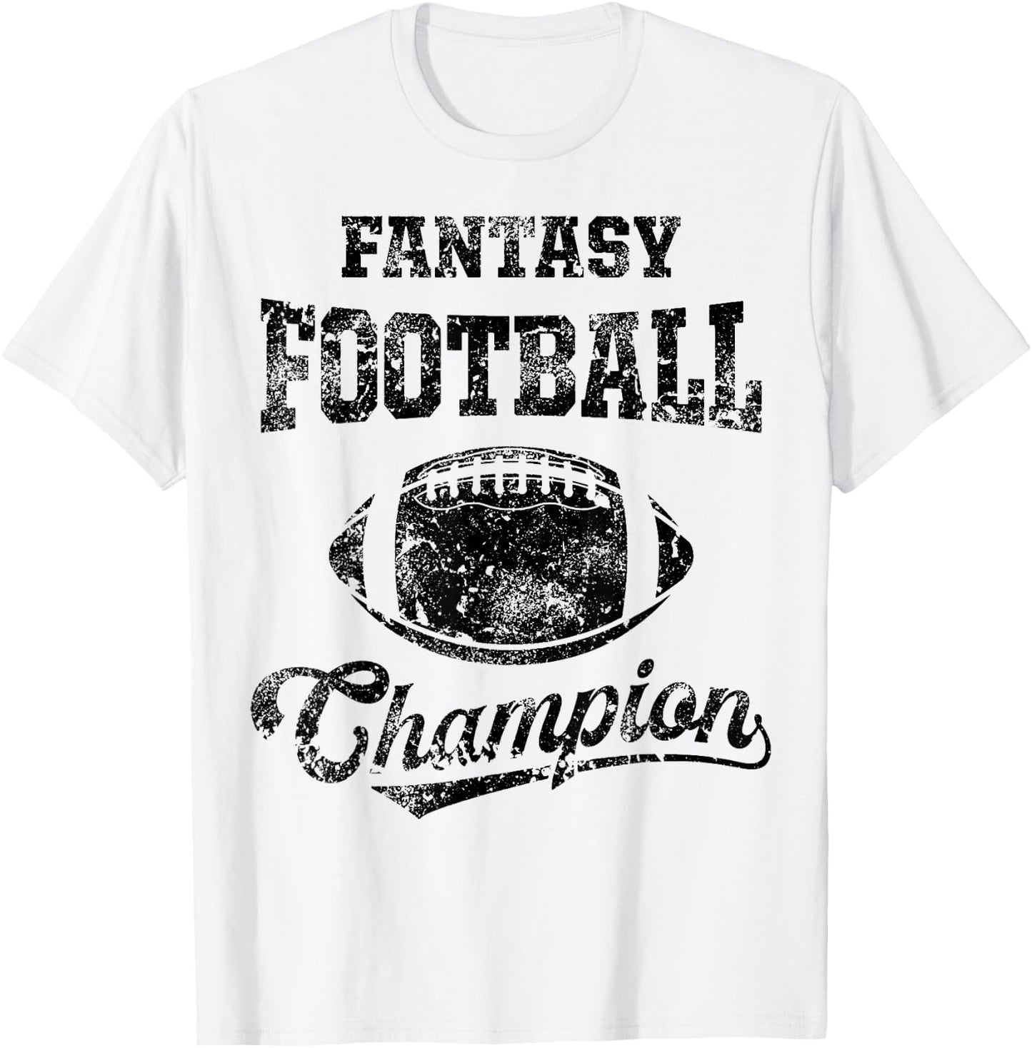 Fantasy Football Champion Funny League Draft Party Champ T-Shirt - T-Shirt | White