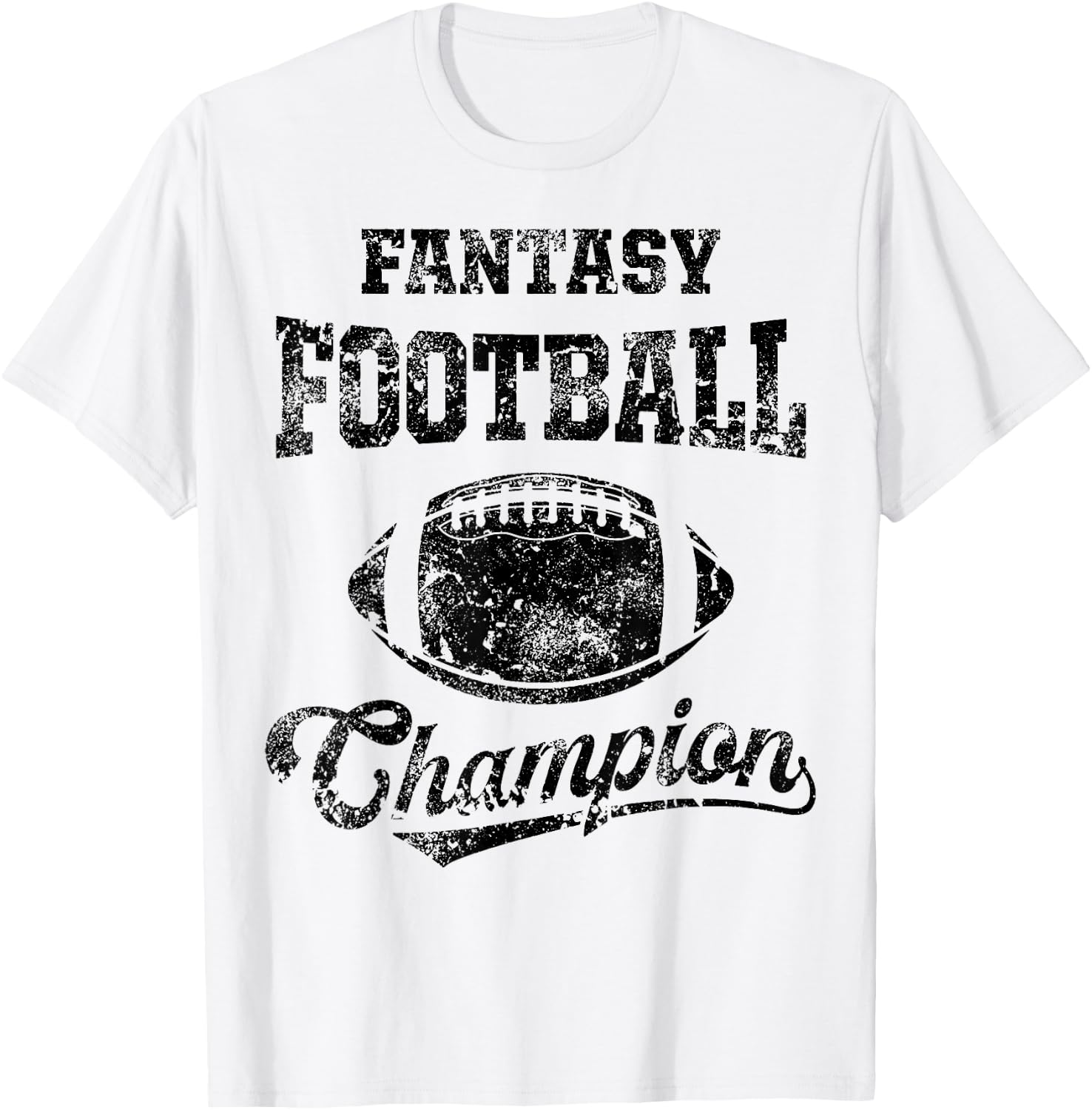 Fantasy Football Champion Funny League Draft Party Champ T-Shirt - T-Shirt | White