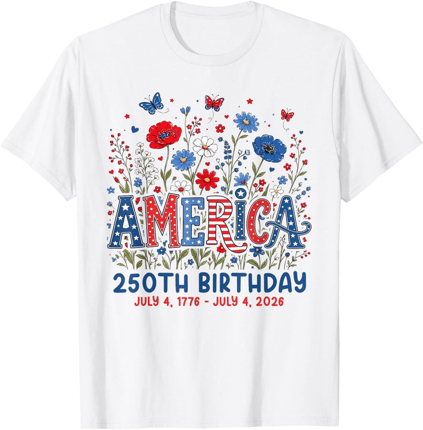 250 Years of America Anniversary 250th Birthday USA Women T-Shirt - T-Shirt | White