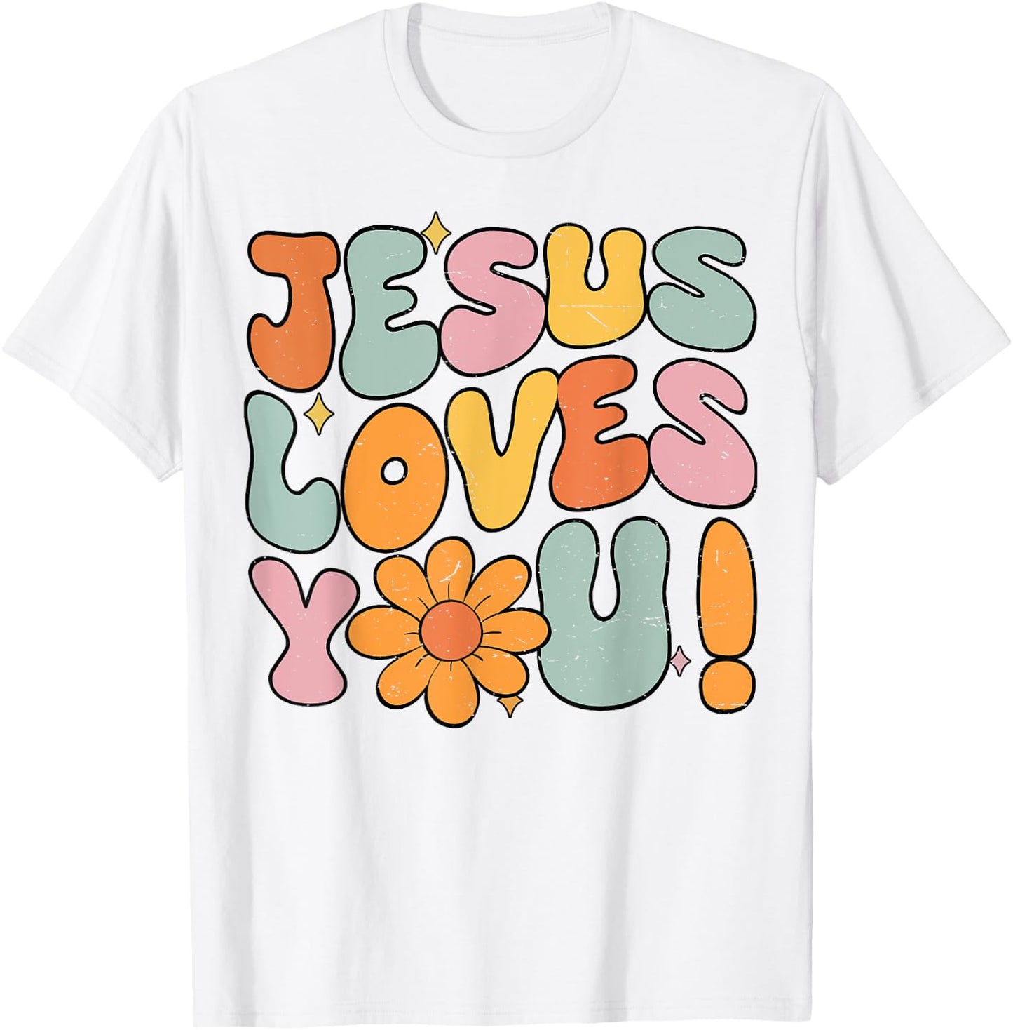 Jesus Loves You Christian Teen Girl God Sister Good Toddler T-Shirt - T-Shirt | White