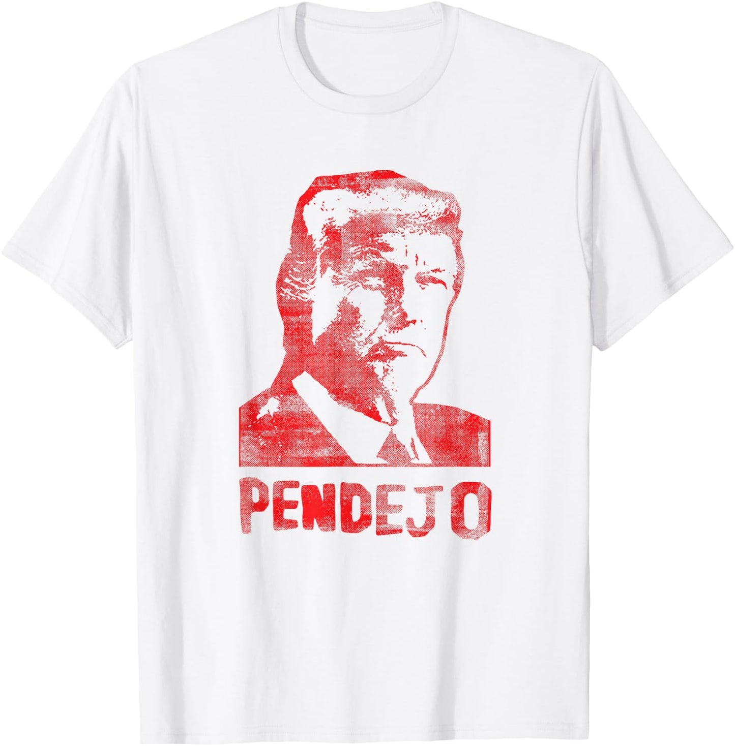 Funny Anti Trump Resistance Liberal Pendejo Spanish T-Shirt - T-Shirt | White
