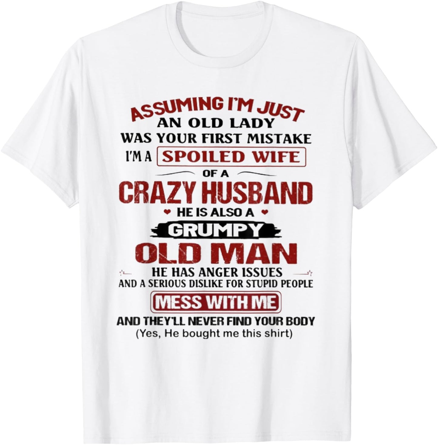 Assuming I'm just an old lady was your first mistake T-Shirt - T-Shirt | White