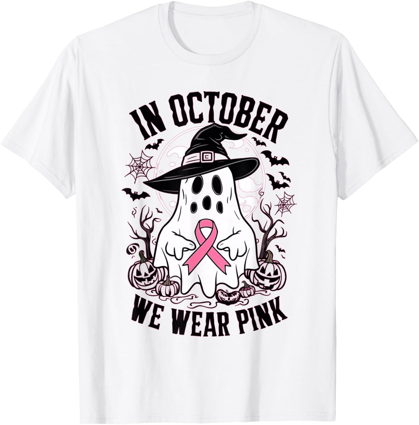 In October We Wear Pink Ghost Witch Hat Breast Cancer Women T-Shirt - T-Shirt | White