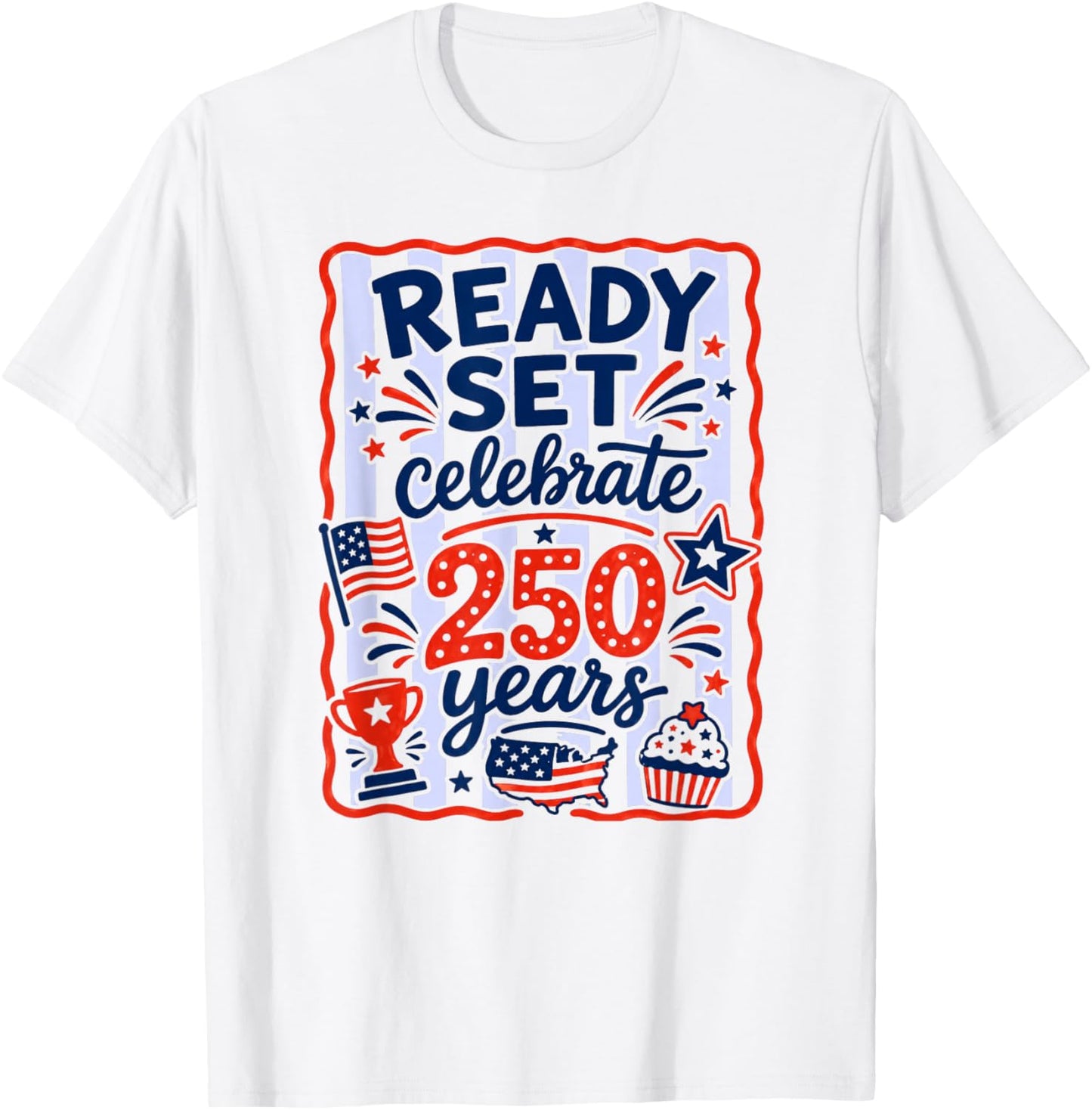 250 Years of Freedom 250th Independence Day Fourth of July T-Shirt - T-Shirt | White