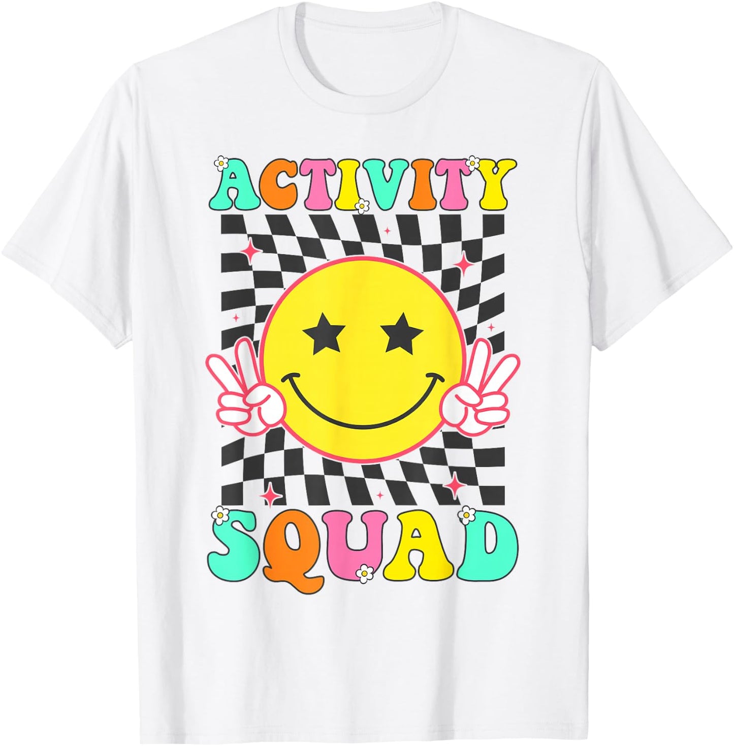 Activity Assistant Squad Professionals Week Smile Face T-Shirt - T-Shirt | White