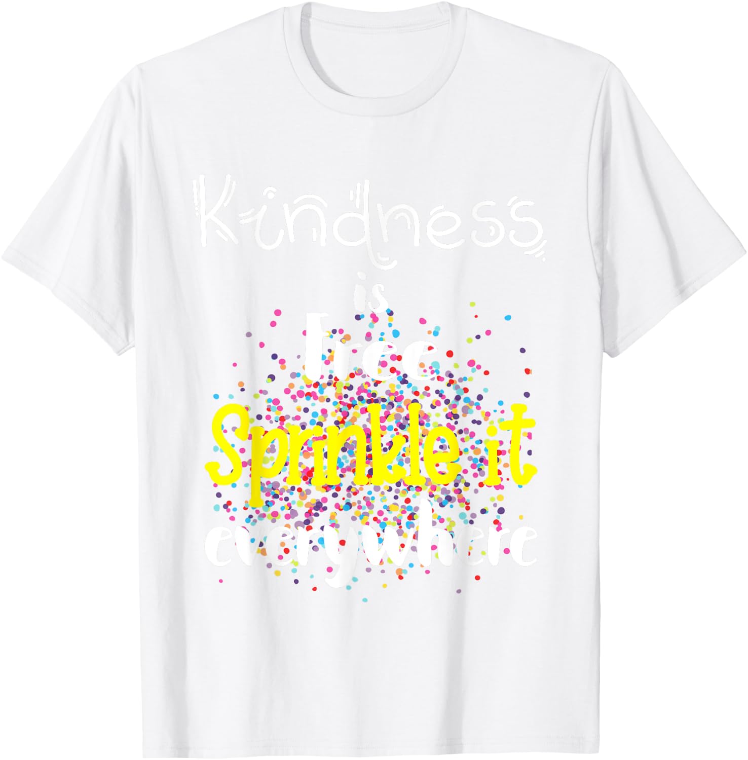 Sprinkle Kind Orange Kindness Day Anti-Bullying & Unity Day T-Shirt - T-Shirt | White