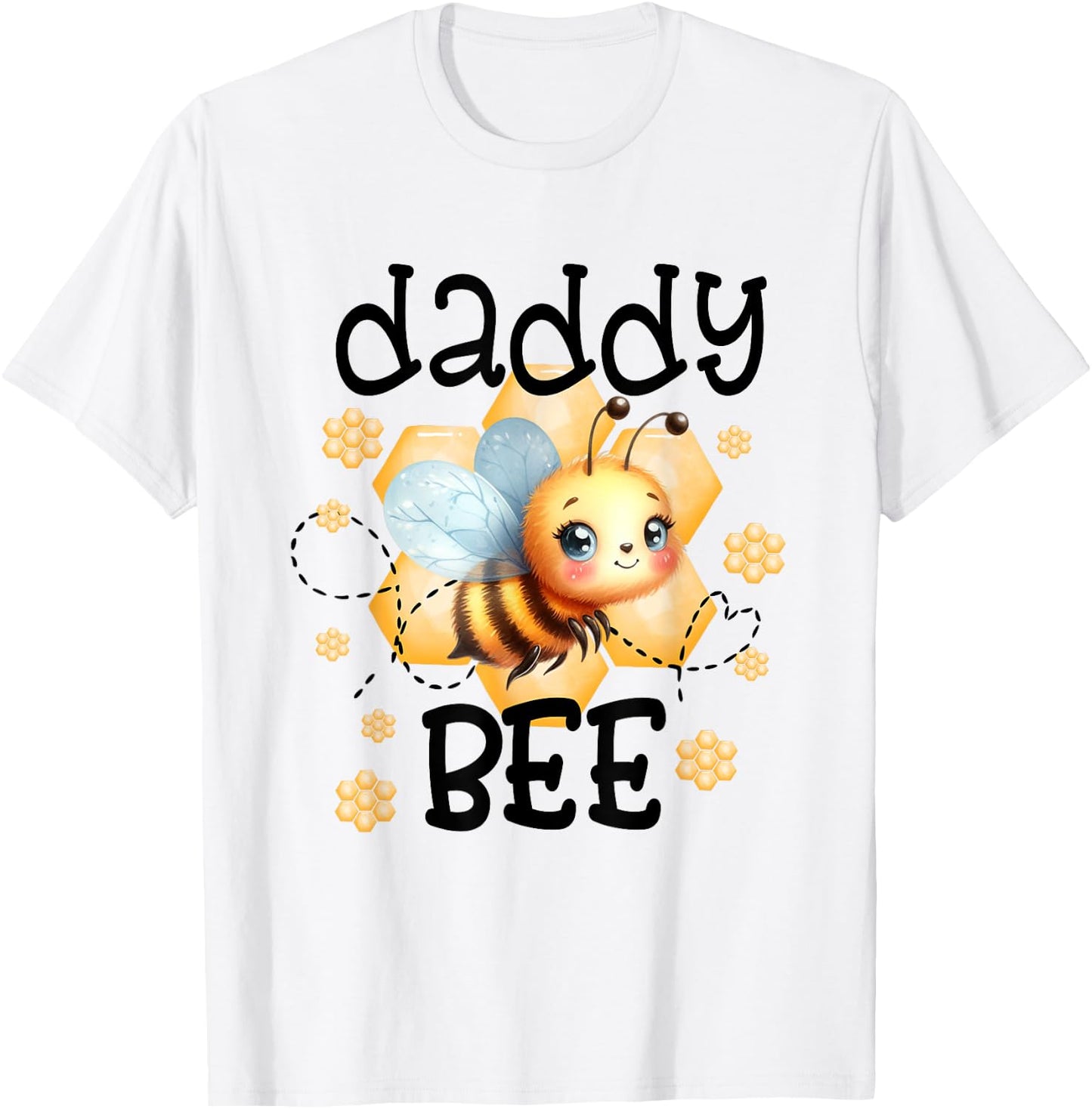 Family Bee Shirts Daddy First Bee Day Outfit Birthday T-Shirt - T-Shirt | White