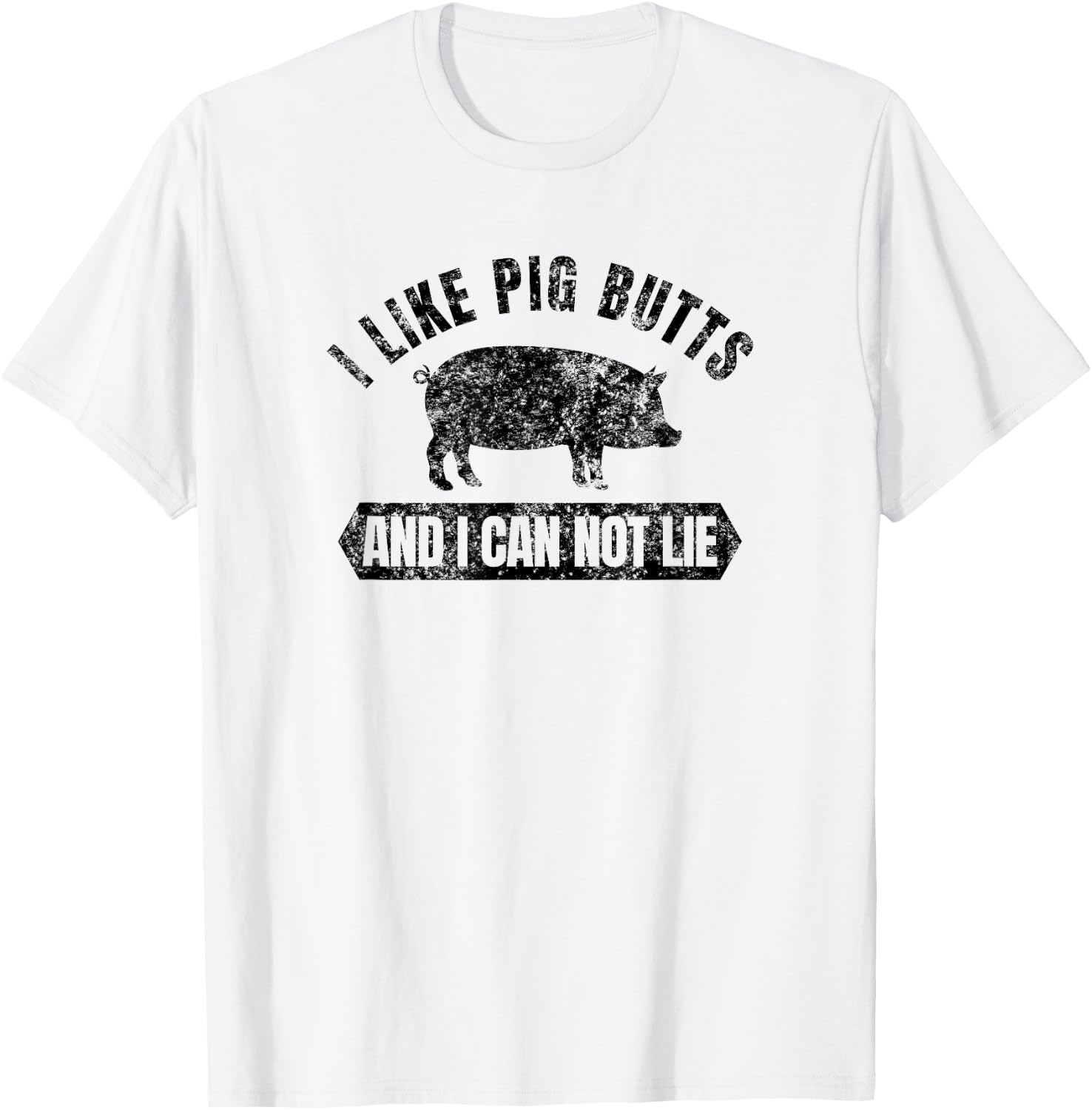 Vintage I Like Pig Butts and I Cannot Lie Funny BBQ T-Shirt - T-Shirt | White