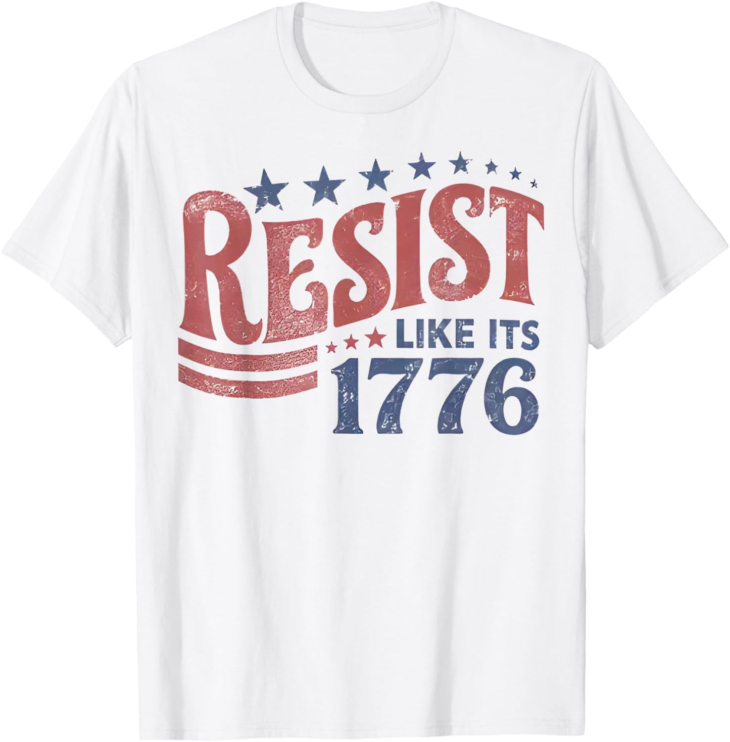 Resist Like its 1776 Liberal 4th of July 250th Anniversary T-Shirt - T-Shirt | White