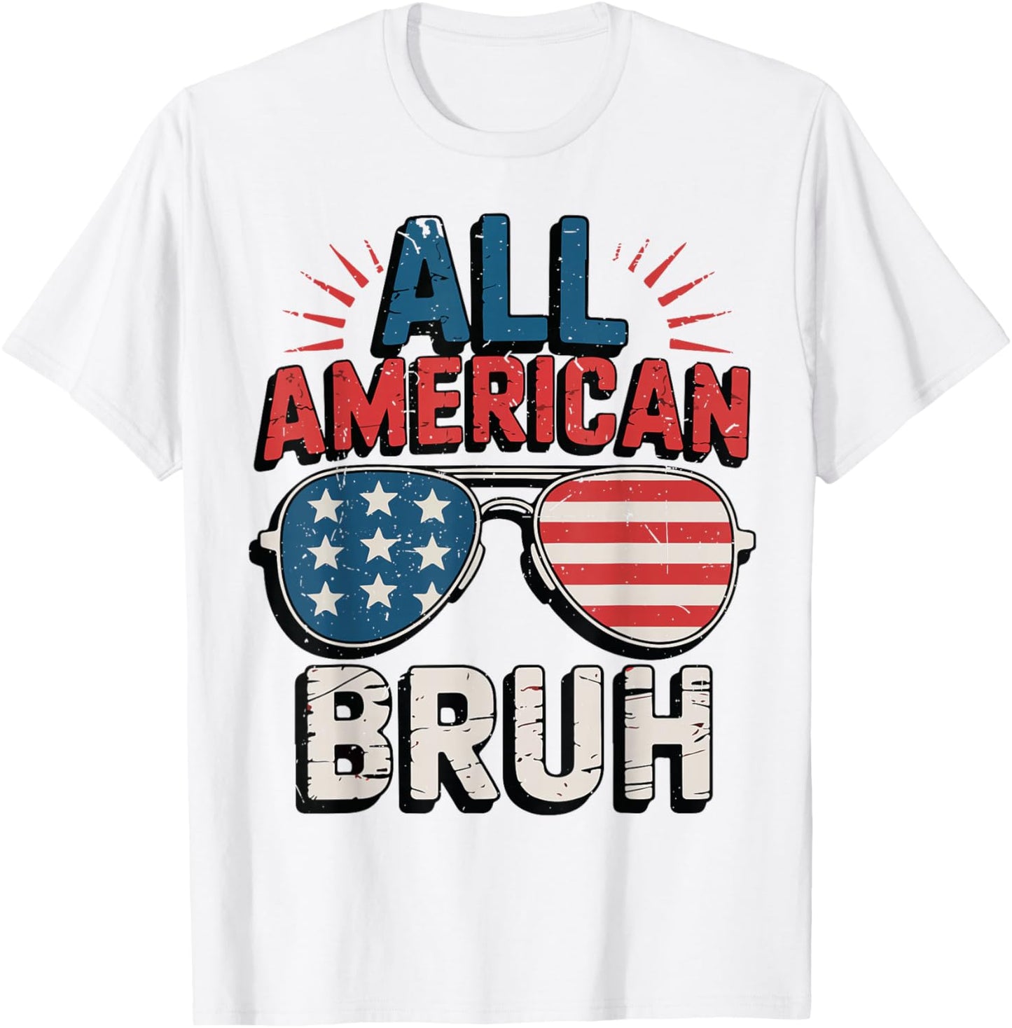 All American Bruh 4th July Boy Teen Patriotic Funny 4th July T-Shirt - T-Shirt | White