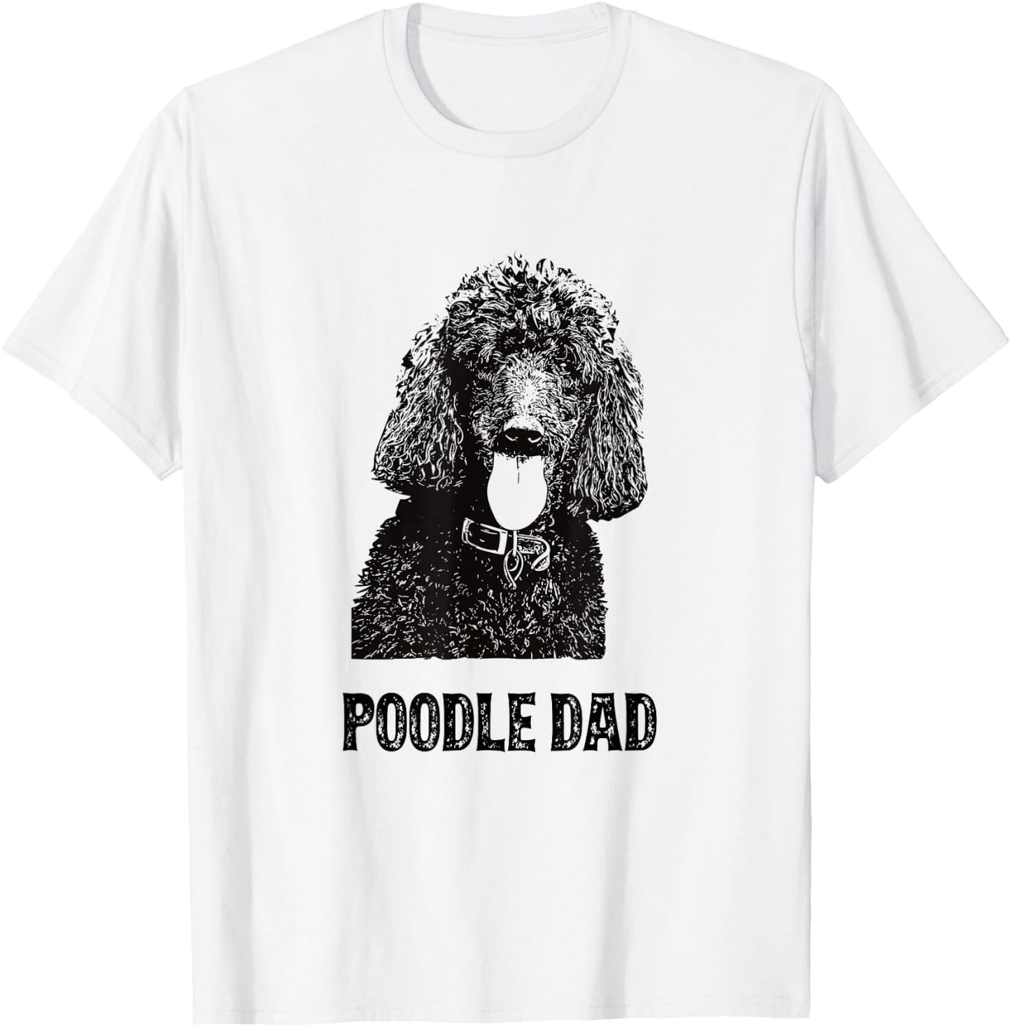 Poodle Dad - Standard Poodle Dad T-Shirt - T-Shirt | White