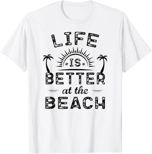 Life Is Better At The Beach T Shirt | Sea Lover Gift T-Shirt - T-Shirt | White