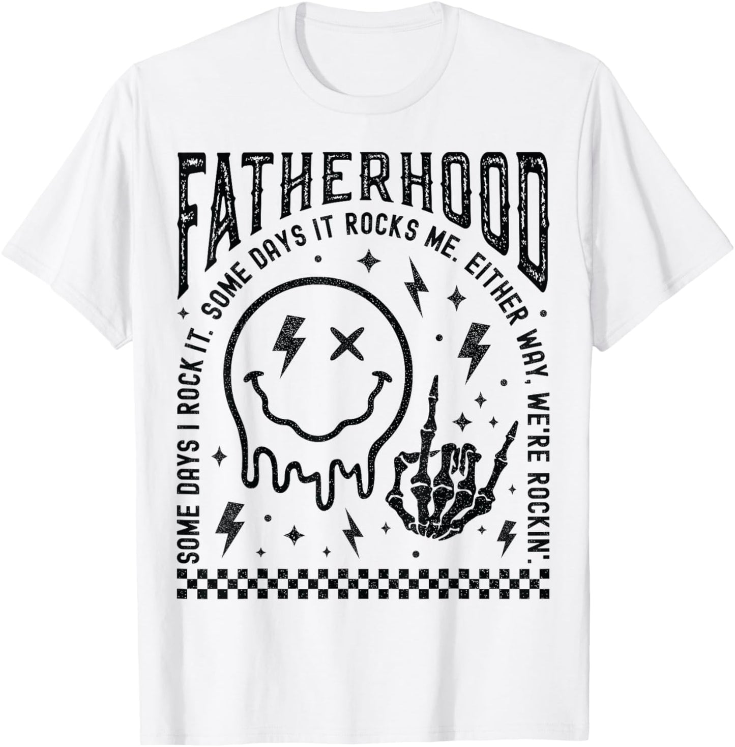 Fatherhood Rock Skeleton Dad Fathers Day Melting Smile Face T-Shirt - T-Shirt | White