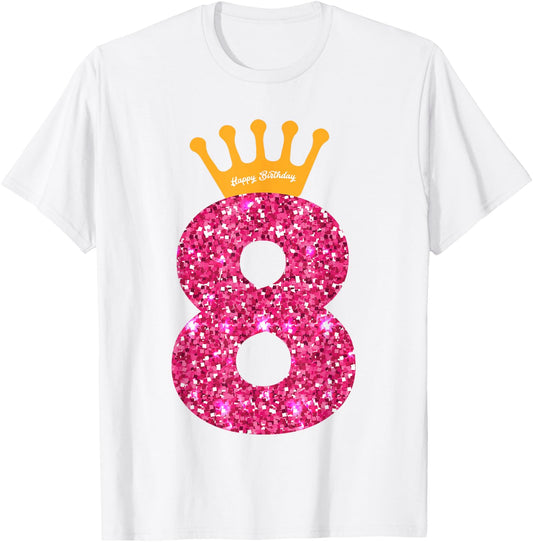 Happy Birthday Shirt, Girls 8th Party 8 Years Old Bday T-Shirt - T-Shirt | White