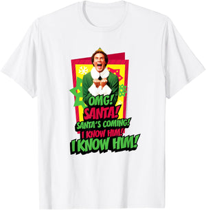 Elf Santa's Coming! I Know Him! T-Shirt - T-Shirt | White