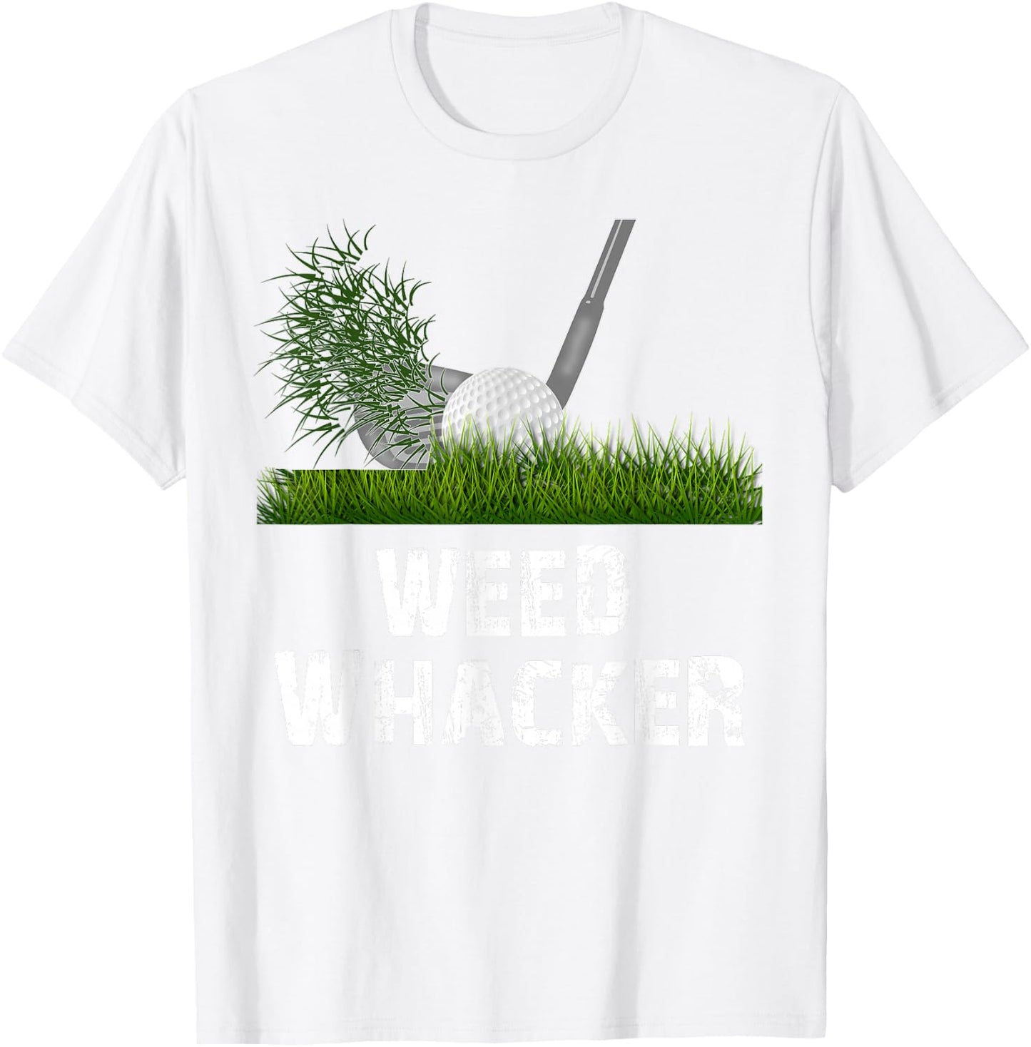 Distressed Funny Golf Weed Whacker Gift Golfers T-Shirt - T-Shirt | White