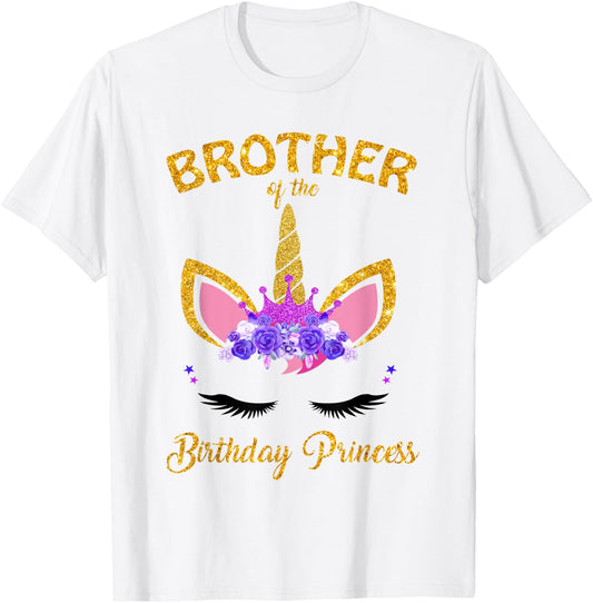 Brother of the Birthday Princess Unicorn Girl Birthday Party T-Shirt - T-Shirt | White
