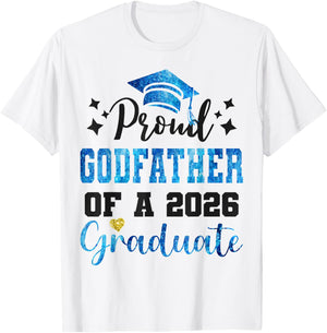 Super Proud Godfather of 2026 Graduate Graduation Family T-Shirt - T-Shirt | White