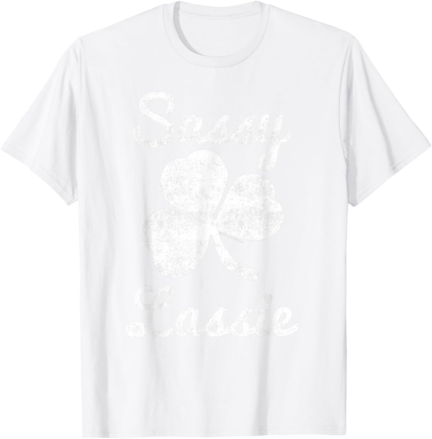 Sassy Lassie Vintage Cute Funny Girl Women St Patricks Day T-Shirt - T-Shirt | White