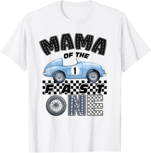 Mama of The Fast One Birthday 1st Race Car Family T-Shirt - T-Shirt | White