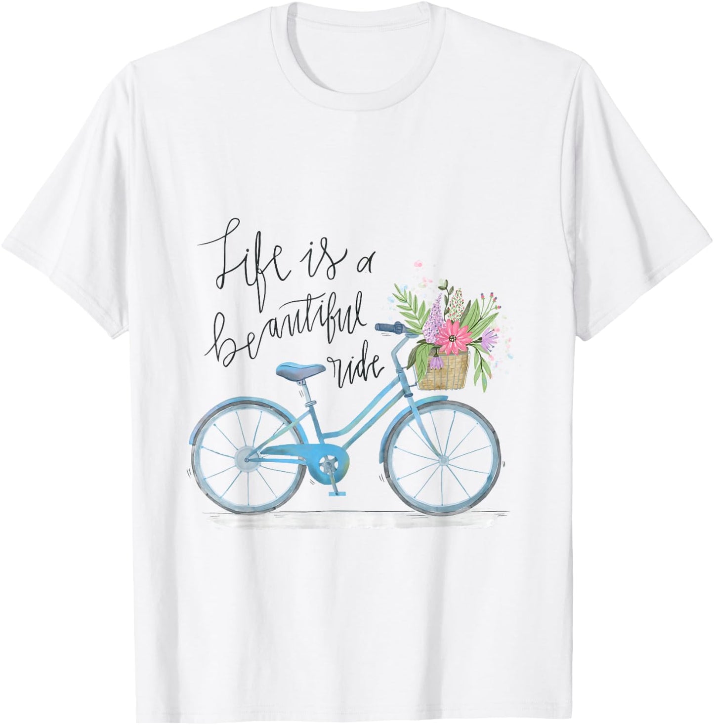 Life is a beautiful ride Quote - Cycling Style T-Shirt - T-Shirt | White