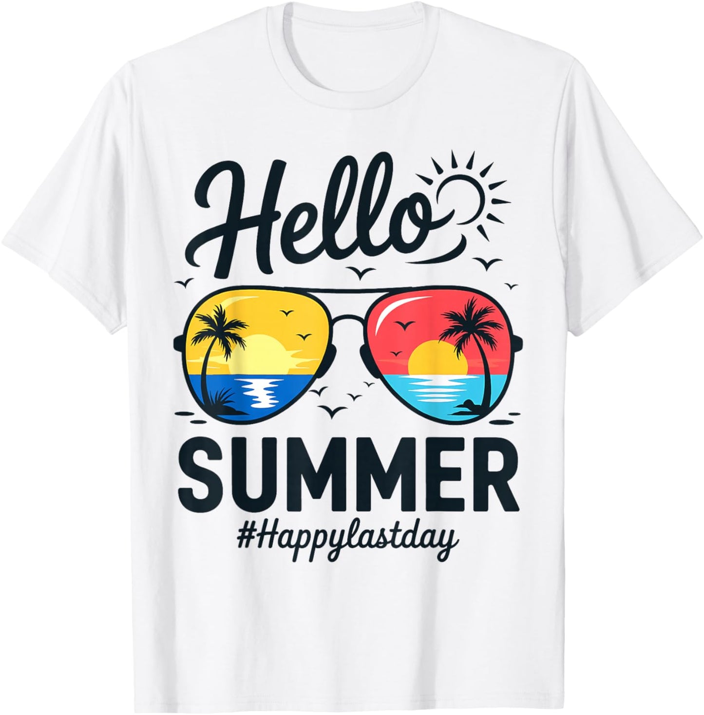 Hello Summer Glass Happy Last Day of School Teacher Student T-Shirt - T-Shirt | White