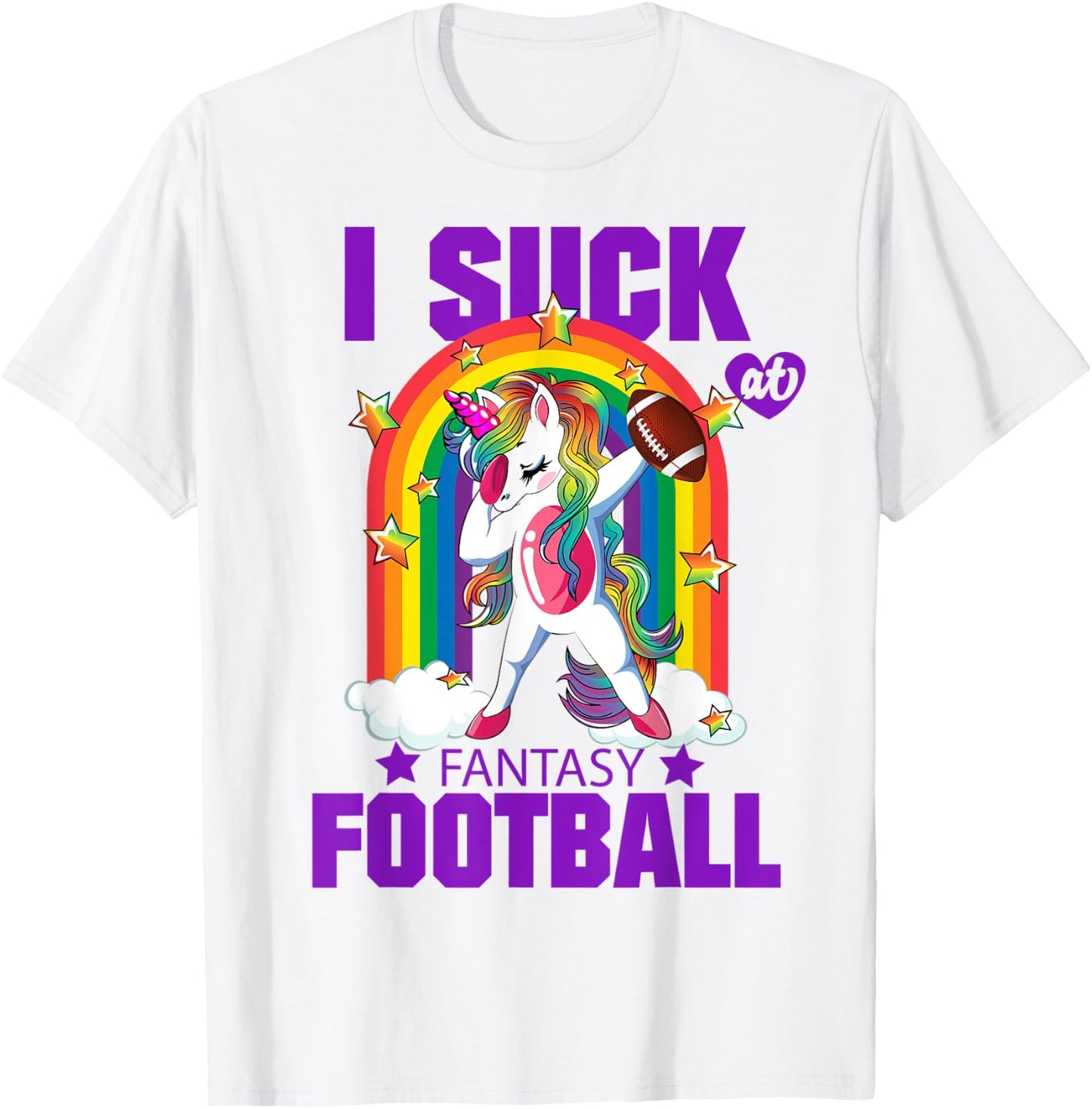 I Suck at Fantasy Football Unicorn Rainbow Loser Men women T-Shirt - T-Shirt | White