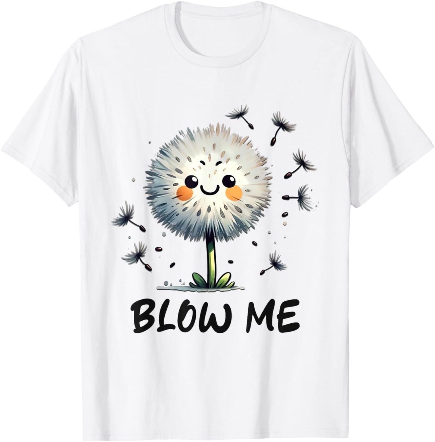 Sarcastic Blow Me Dandelion Bold Humor Graphic T-Shirt - T-Shirt | White
