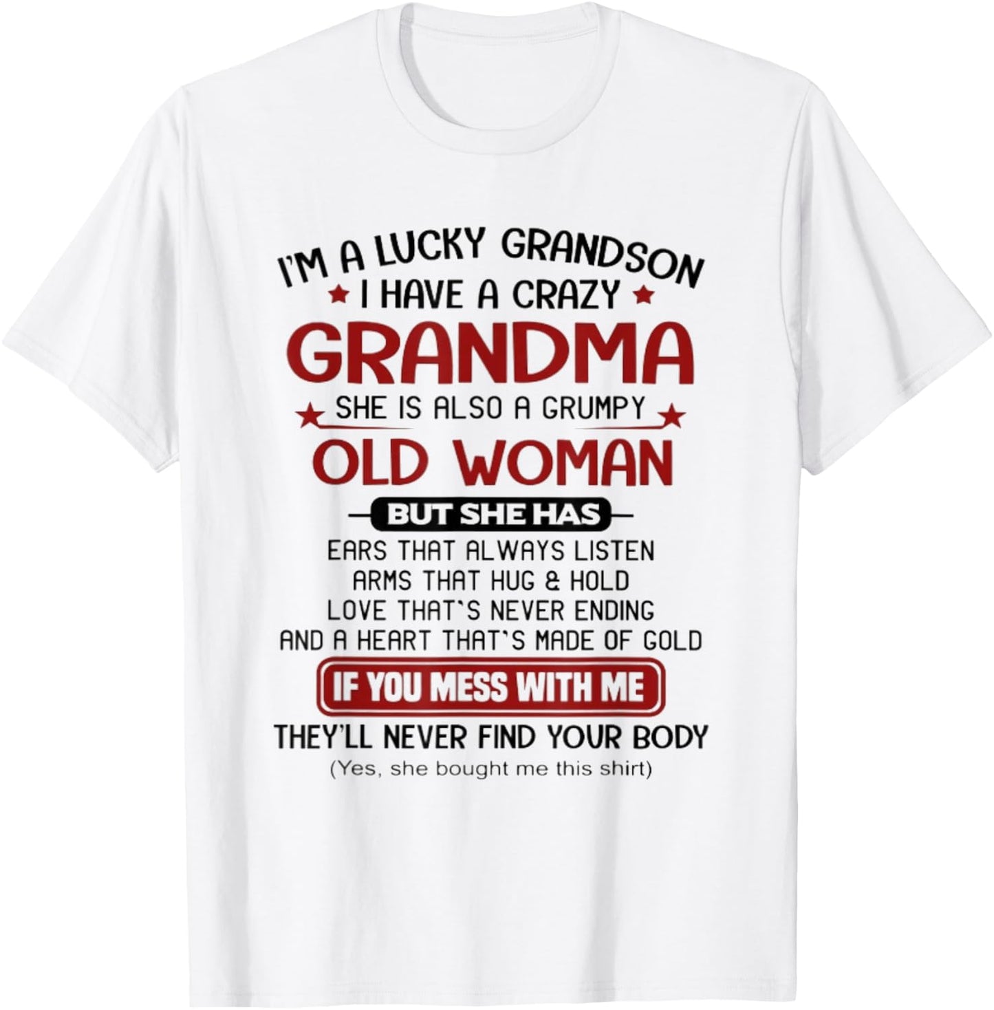 I'm A Lucky Grandson I Have A Crazy Grandma Grumpy T-Shirt - T-Shirt | White