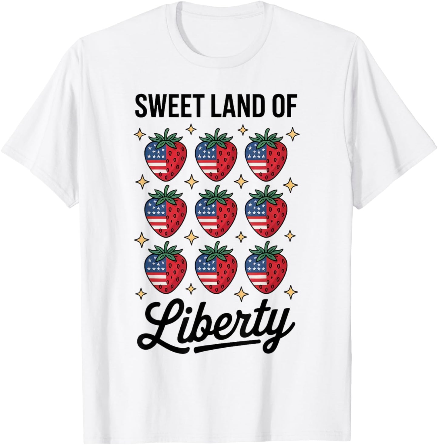Sweet Land of Liberty 4th Of July Cute Strawberry USA Flag T-Shirt - T-Shirt | White