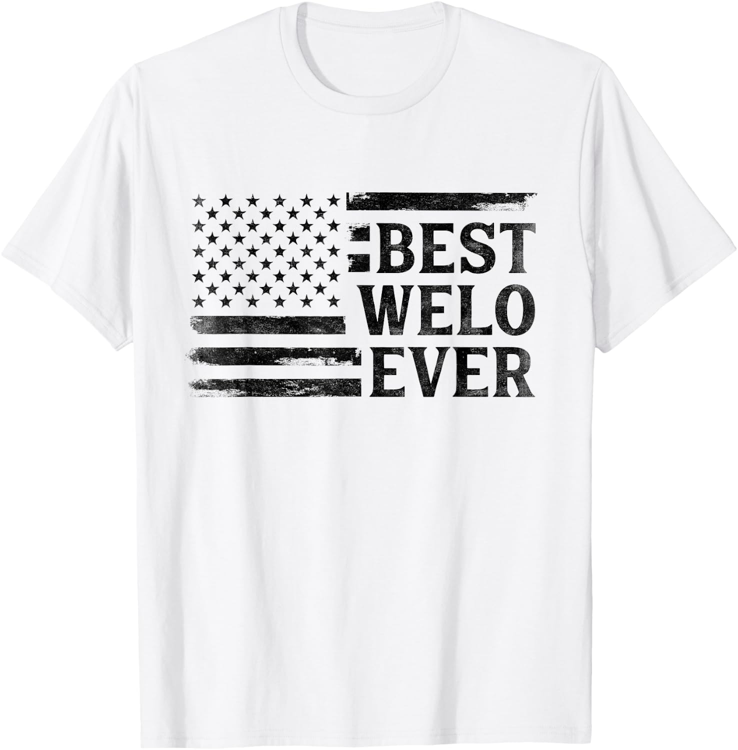 Best Welo Ever Black Vintage USA Flag Father's Day T-Shirt - T-Shirt | White