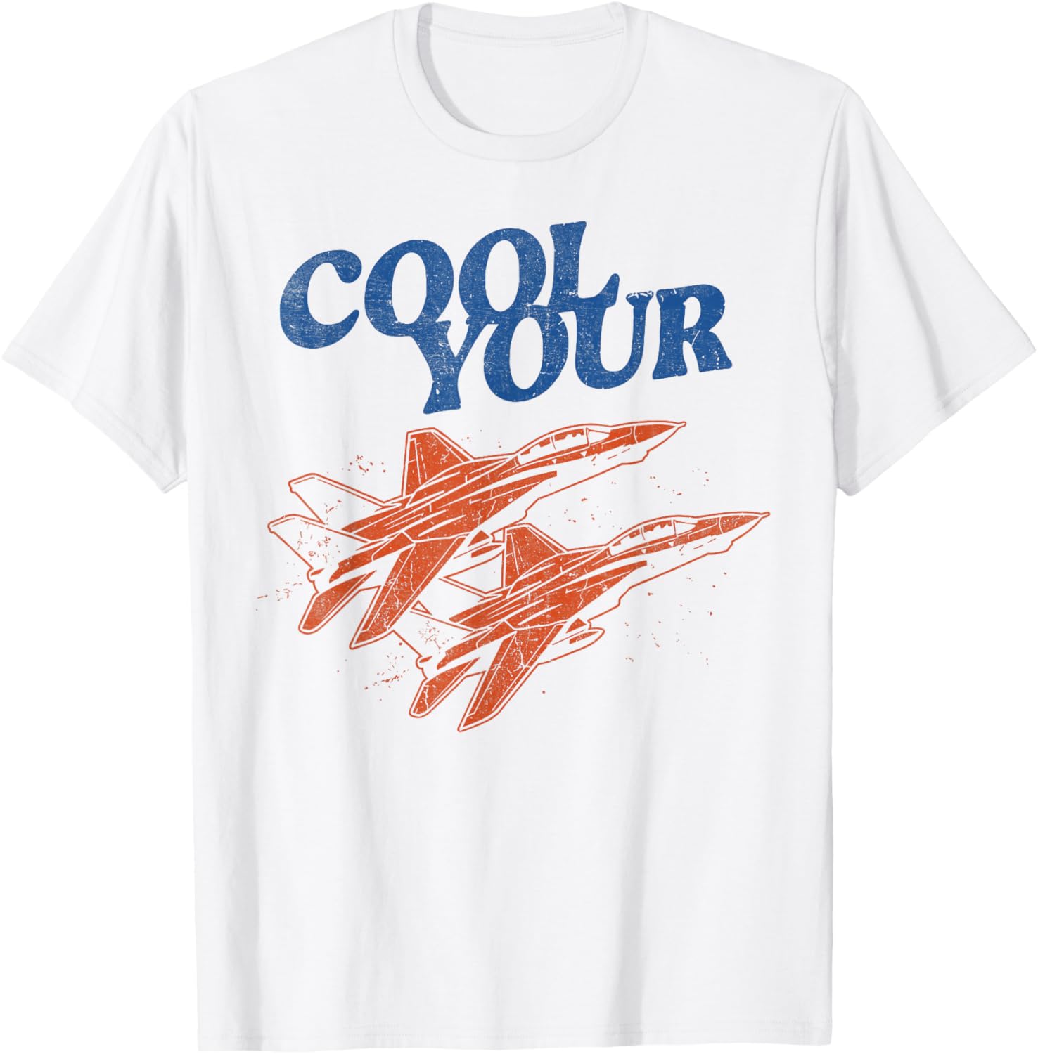 Cool Your Jets Funny Humor Meme Sarcastic Western T-Shirt - T-Shirt | White