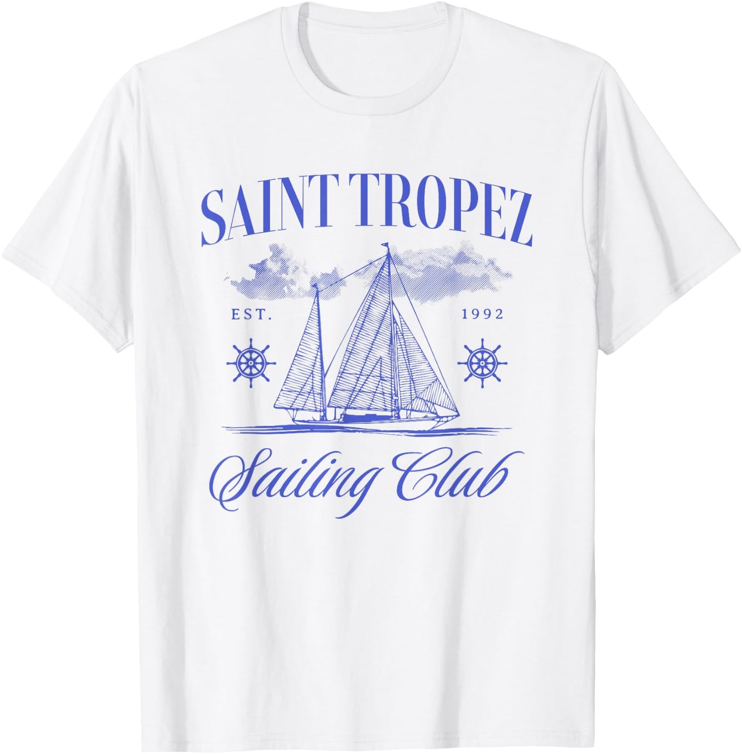 Saint Tropez Sailing Club French Riviera Vacation Travel T-Shirt - T-Shirt | White
