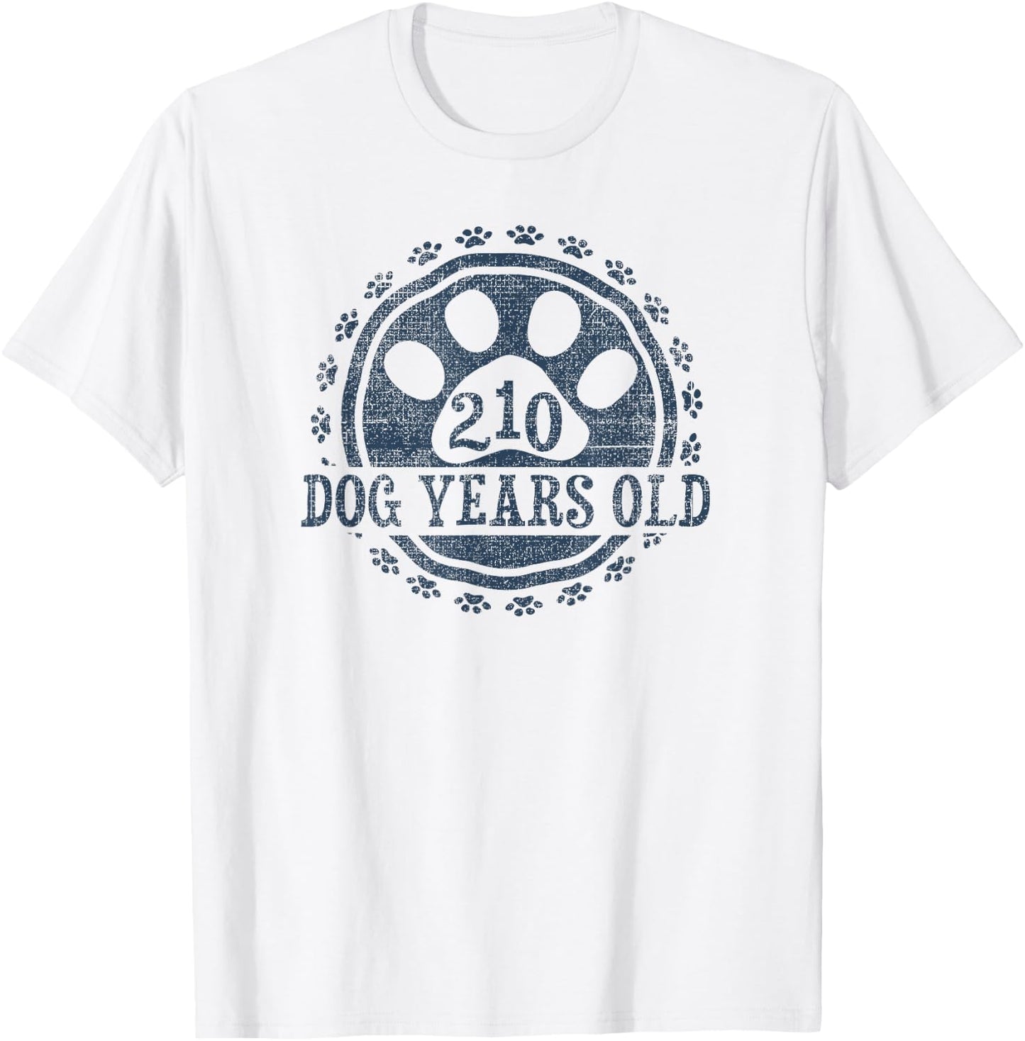 210 Dog Years Old, 30 in Human 30th Birthday Give Idea T-Shirt - T-Shirt | White