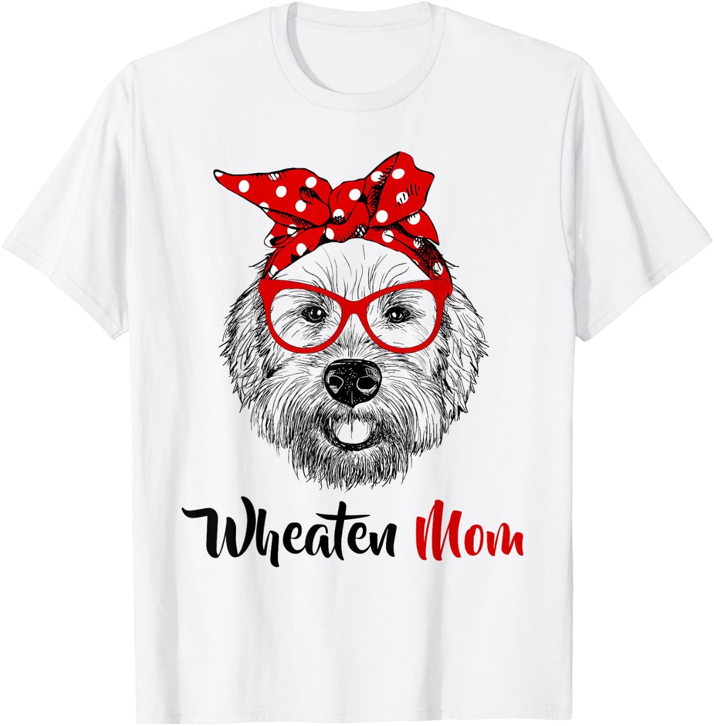 Wheaten Terrier Mom Mama Dog T-Shirt - T-Shirt | White