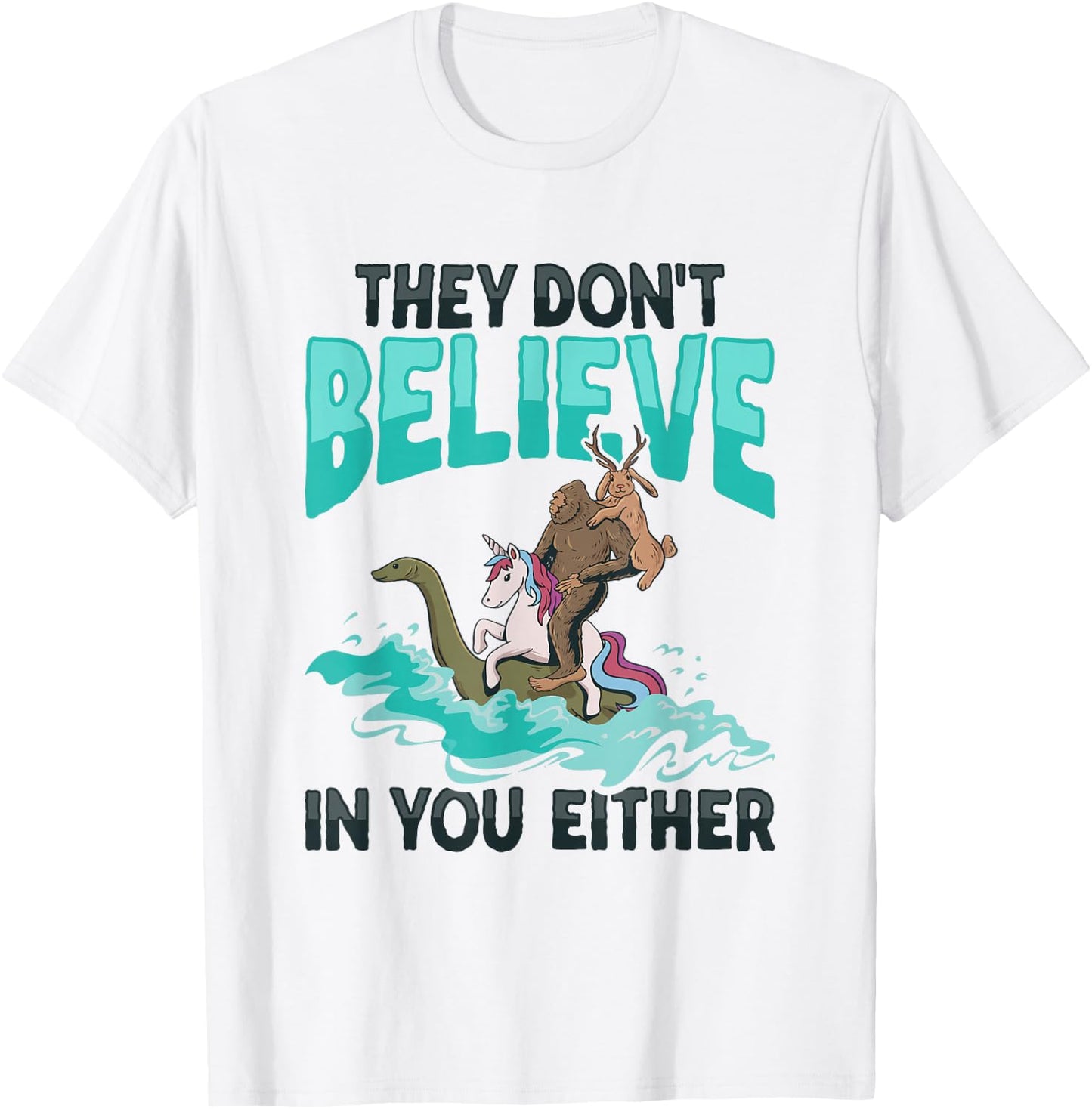Cryptozoology Cryptid Bigfoot Unicorn Loch Ness Jackalope T-Shirt - T-Shirt | White