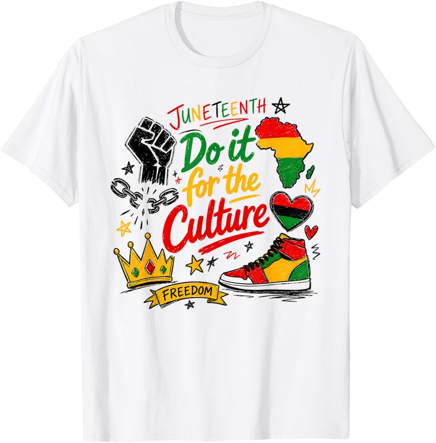 Do It for the Culture Juneteenth 1865 Black History Freedom T-Shirt - T-Shirt | White