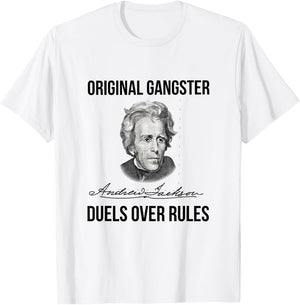 Andrew Jackson Original Gangster Seventh President T-Shirt - T-Shirt | White