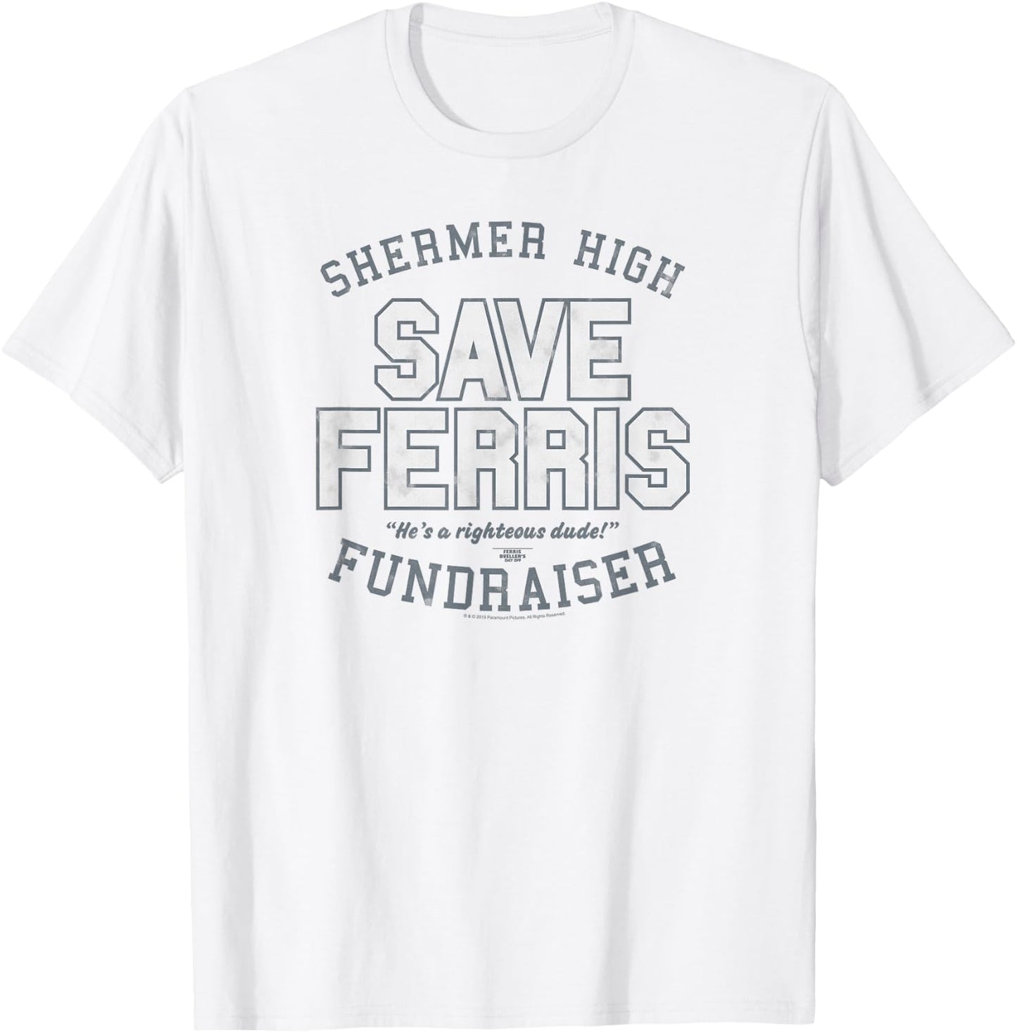 Ferris Bueller's Day Off Shermer High Save Ferris Fundraiser T-Shirt - T-Shirt | White