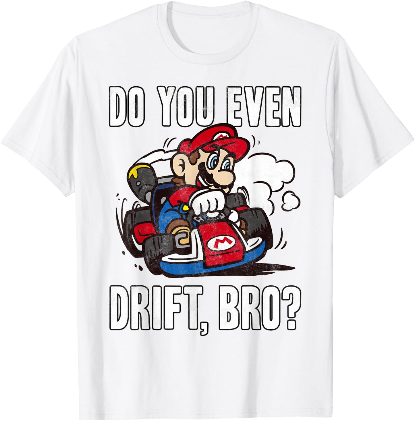 Nintendo Mario Kart Do You Even Drift Bro Graphic T-Shirt - T-Shirt | White