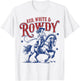 Red White and Rowdy Patriotic Cowboy Cowgirl 4th of July T-Shirt - T-Shirt | White