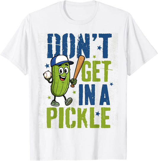 Baseball Lover Pickle Game Day Vibes Don't Get In A Pickle T-Shirt - T-Shirt | White