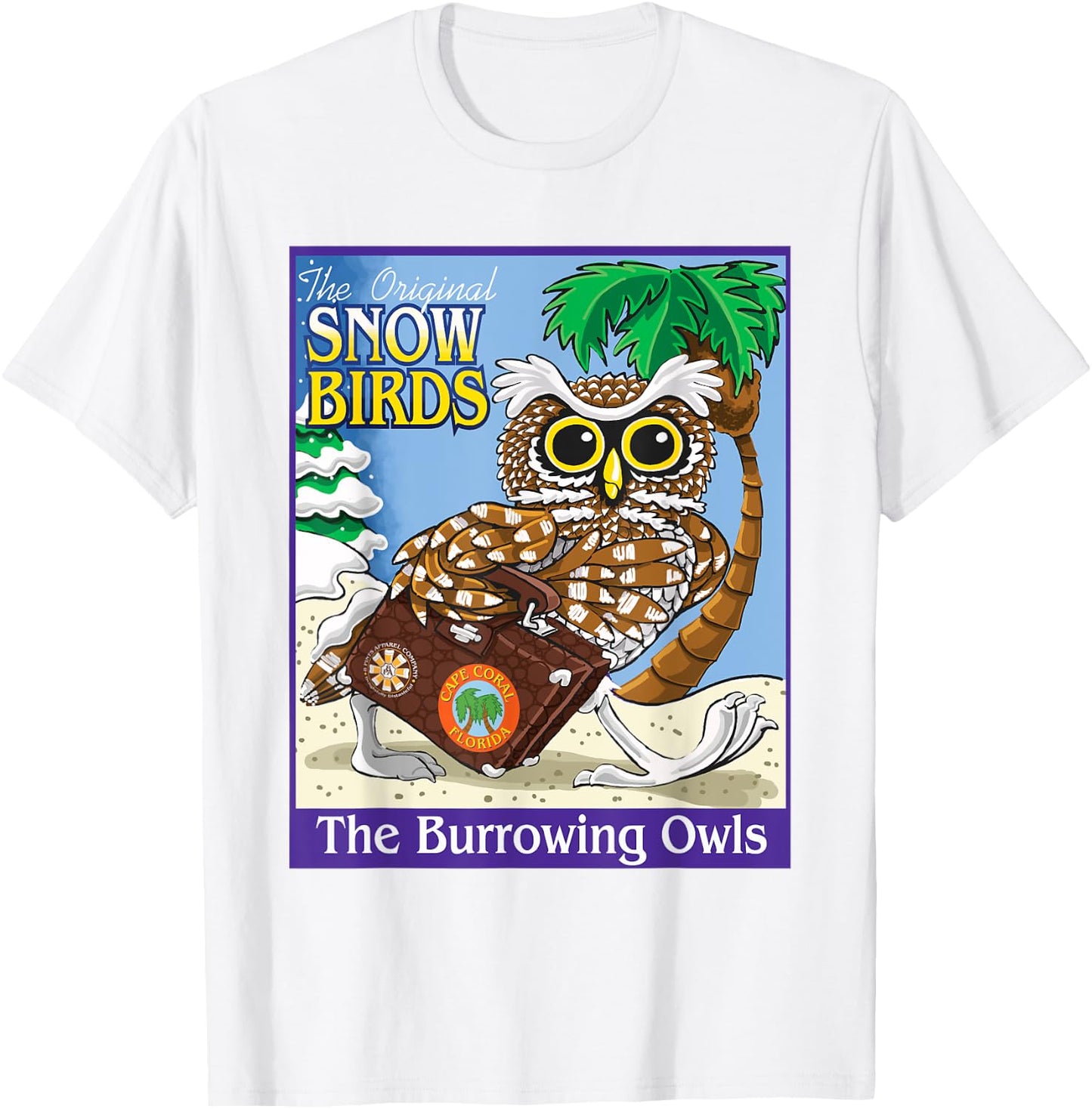 Cape Coral Florida Burrowing Owl Snow Bird T-Shirt - T-Shirt | White